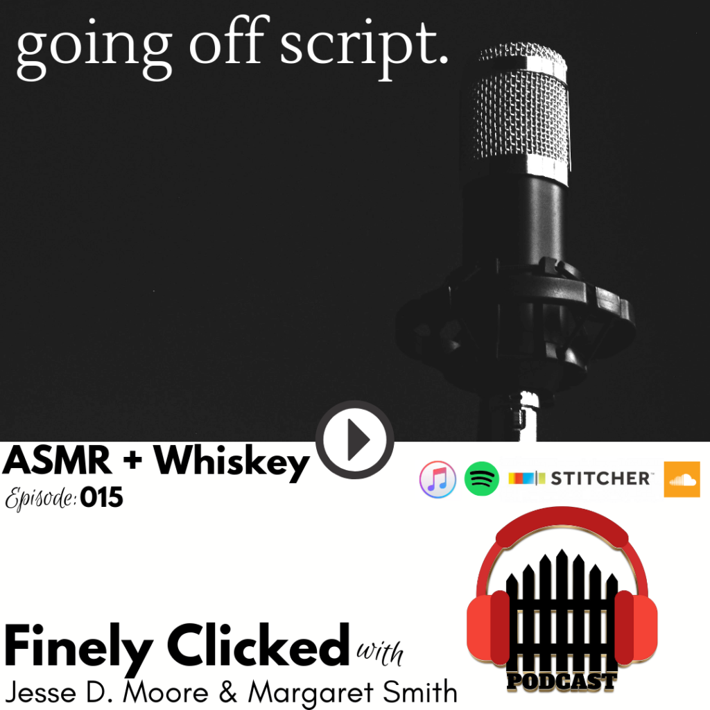 ASMR and Whiskey