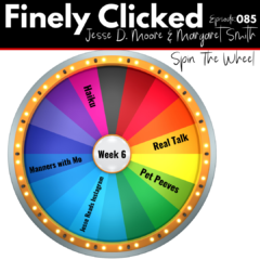Episode 85: Spin The Wheel